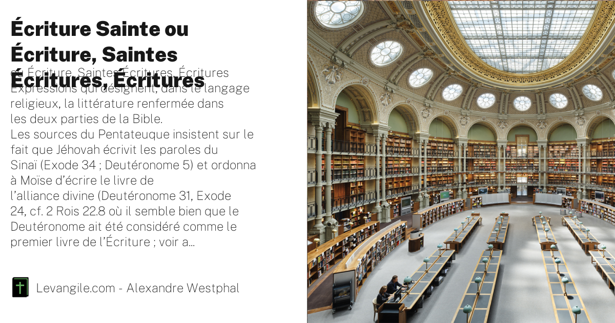 Écriture Sainte ou Écriture, Saintes Écritures, Écritures définition du
