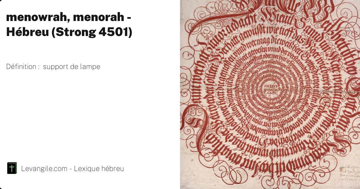 menowrah,… en hébreu signifie support de lampe… dans la Bible