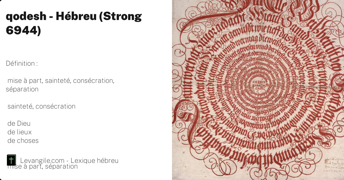 qodesh en hébreu signifie mise à part,… dans la Bible